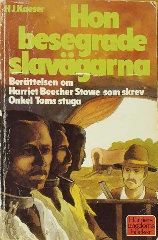 Hon besegrade slav&auml;garna