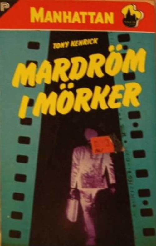 Mardr&ouml;m i m&ouml;rker