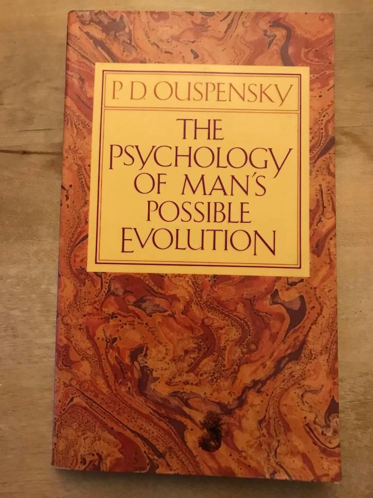 The psychology of man's possible evolution