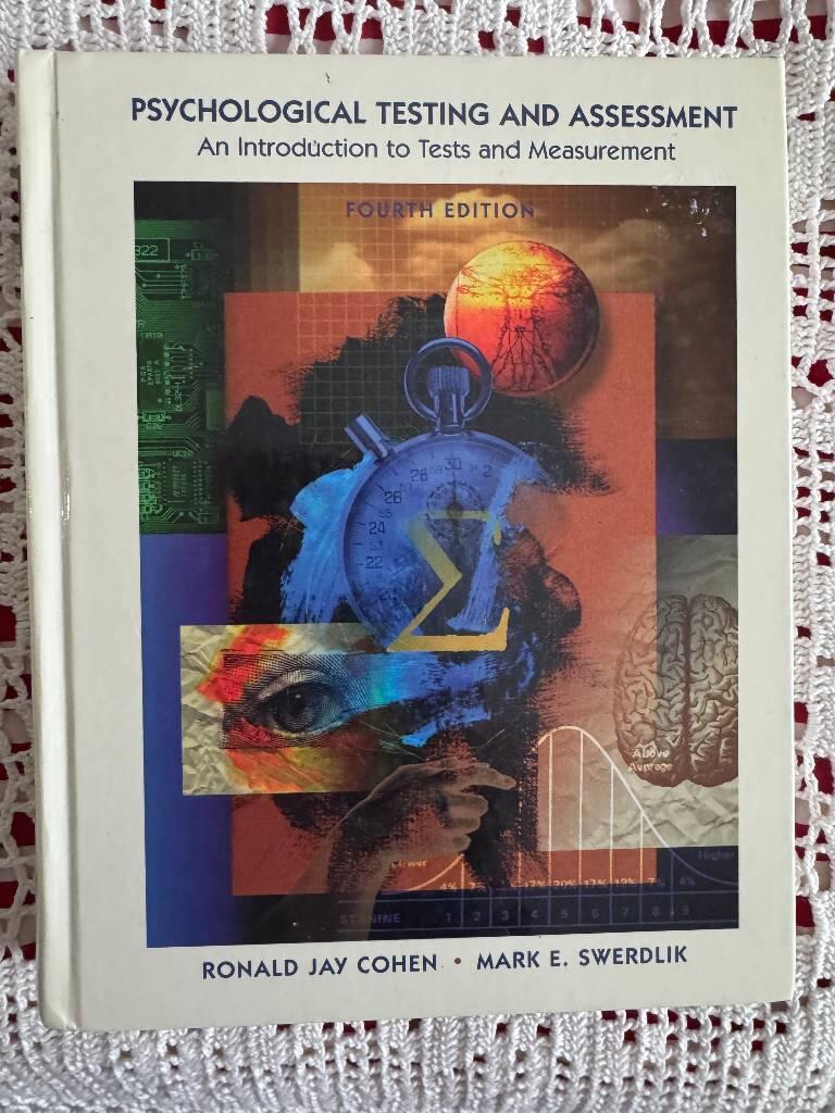 Psychological testing and assessment - an introduction to tests and measurement