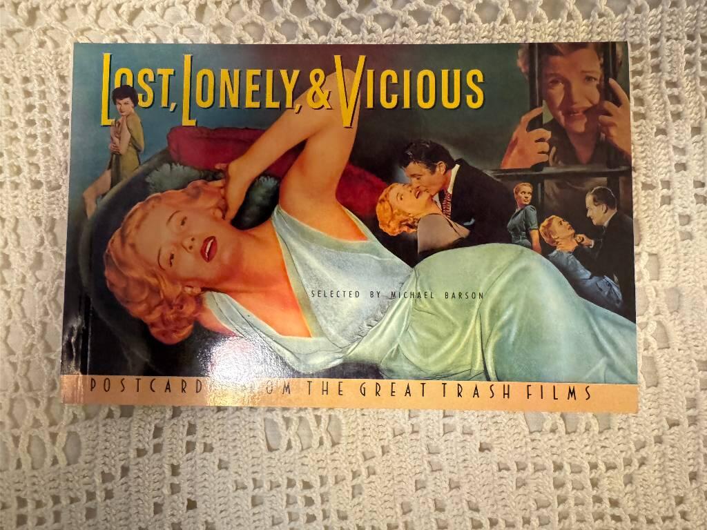 Lost, lonely & vicious - postcards from the great trash films