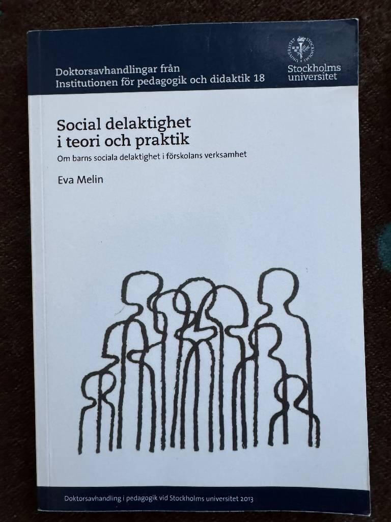 Social delaktighet i teori och praktik : om barns sociala delaktighet i f&ouml;rskolans verksamhet