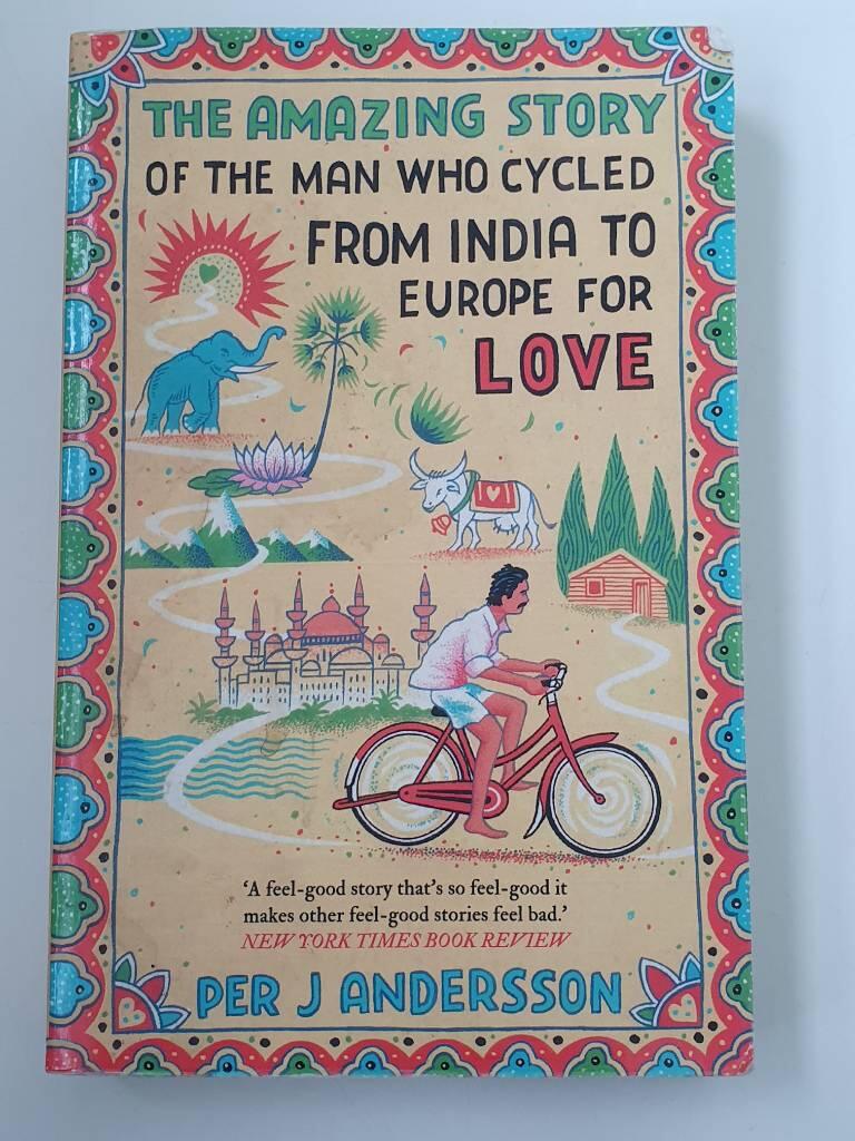 The amazing story of the man who cycled from India to Europe for love