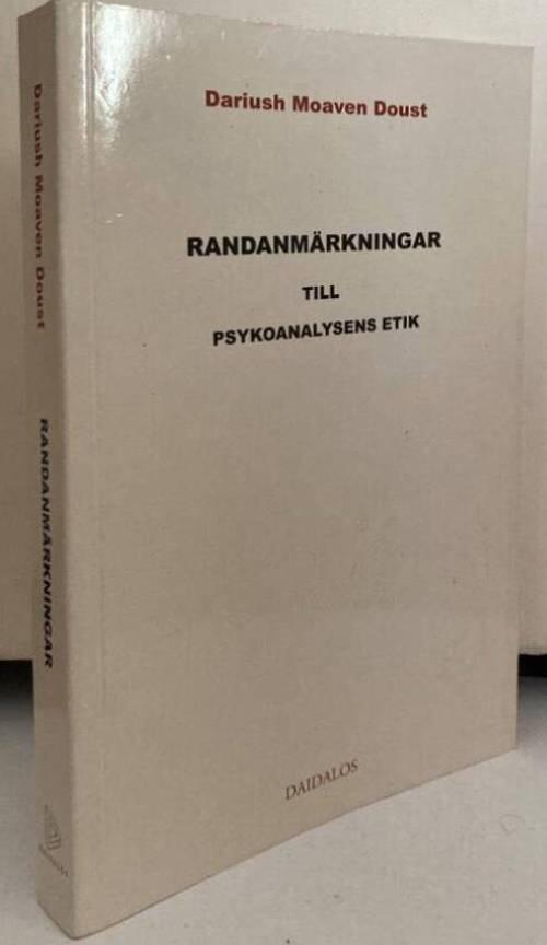 Randanm&auml;rkningar till Psykoanalysens etik