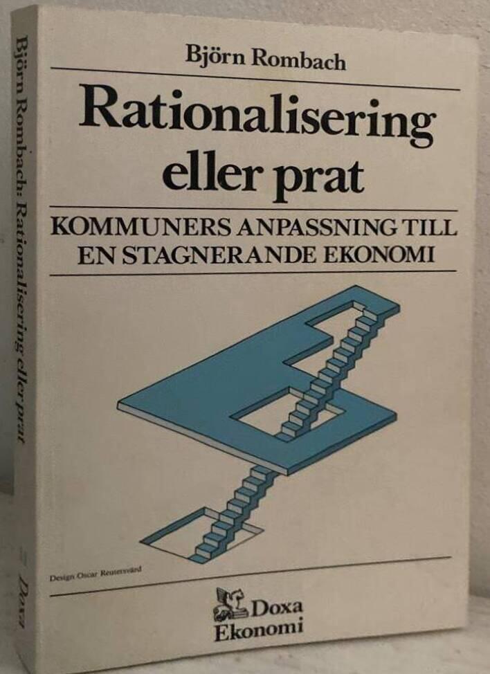 Rationalisering eller prat : kommuners anpassning till en stagnerande ekonomi