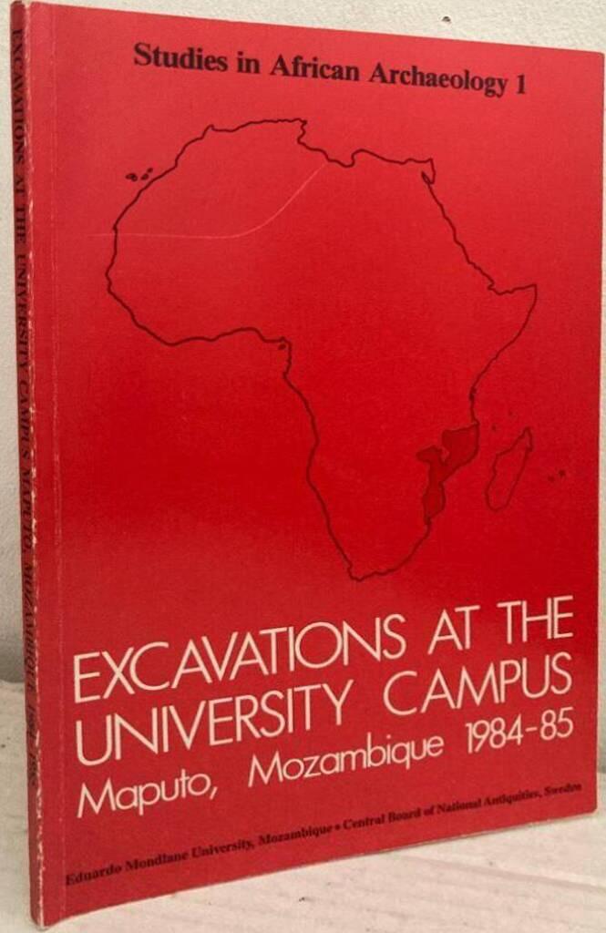 Excavations at the University Campus, Maputo, Mozambique 1984-85