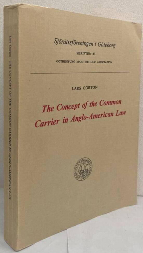 The concept of the common carrier in Anglo-American law