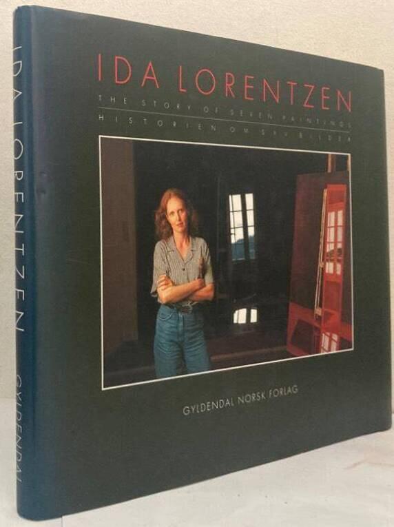 Ida Lorentzen - the story of seven paintings : historien om syv bilder