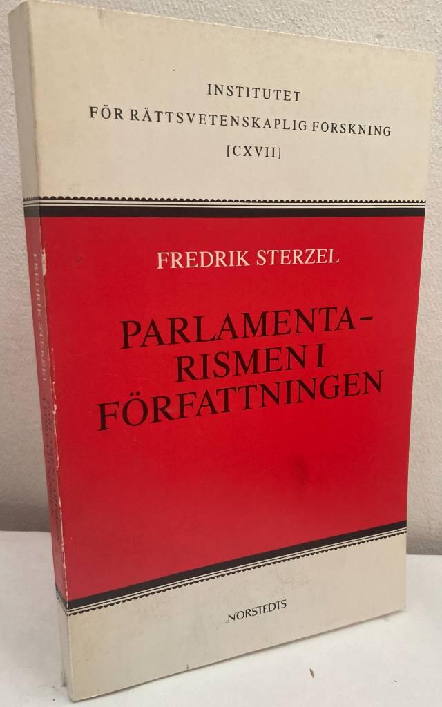 Parlamentarismen i f&ouml;rfattningen