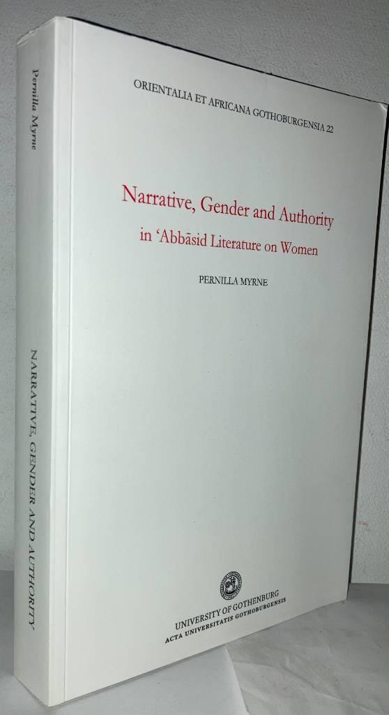 Narrative, gender and authority in ʻAbbāsid literature on women