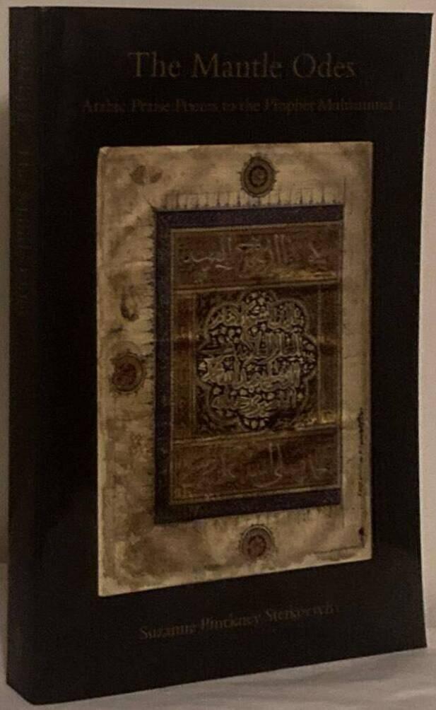 The mantle odes - Arabic praise poems to the Prophet Muhammad