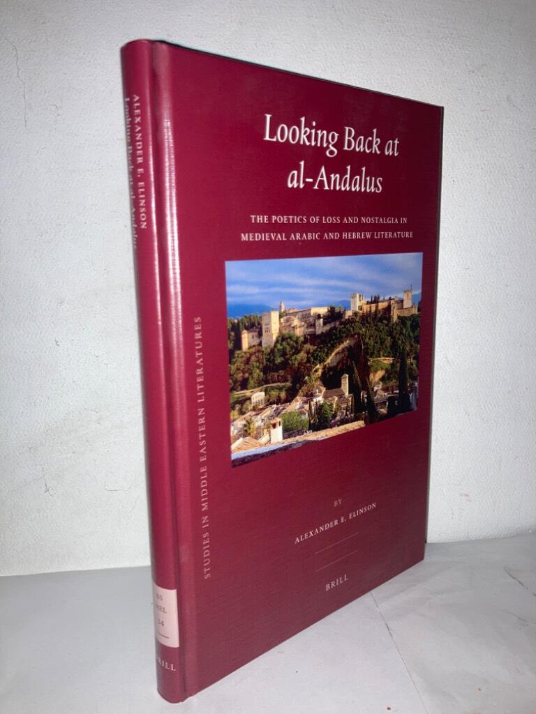 Looking back at al-Andalus - the poetics of loss and nostalgia in medieval Arabic and Hebrew literature