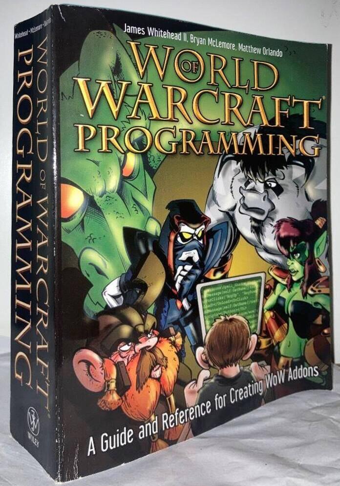 Programming World of Warcraft Addons