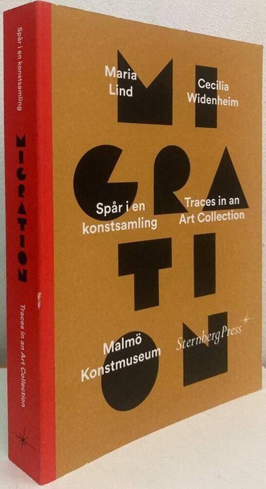 Migration - spår i en konstsamling = traces in an art collection