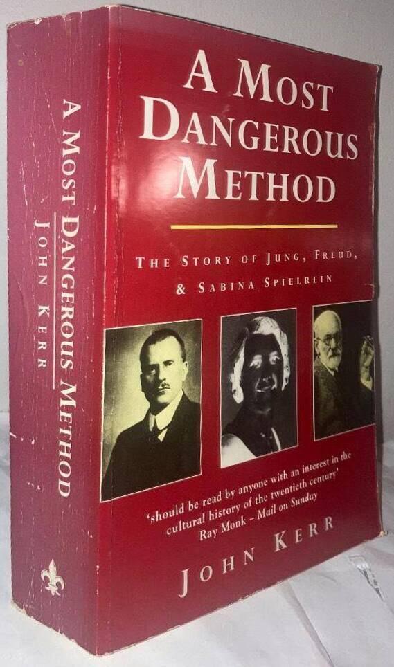A most dangerous method - the story of Jung, Freud, and Sabina Spielrein