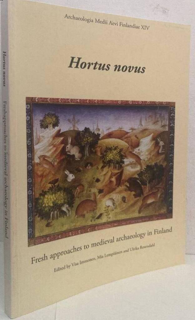 Hortus novus - fresh approaches to medieval archaeology in Finland