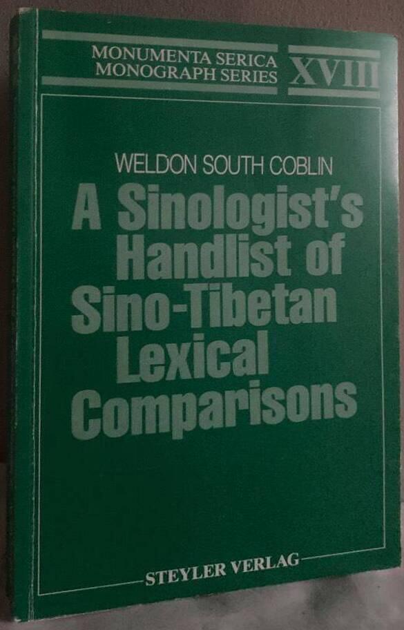 A sinologist's handlist of Sino-Tibetan lexical comparisons