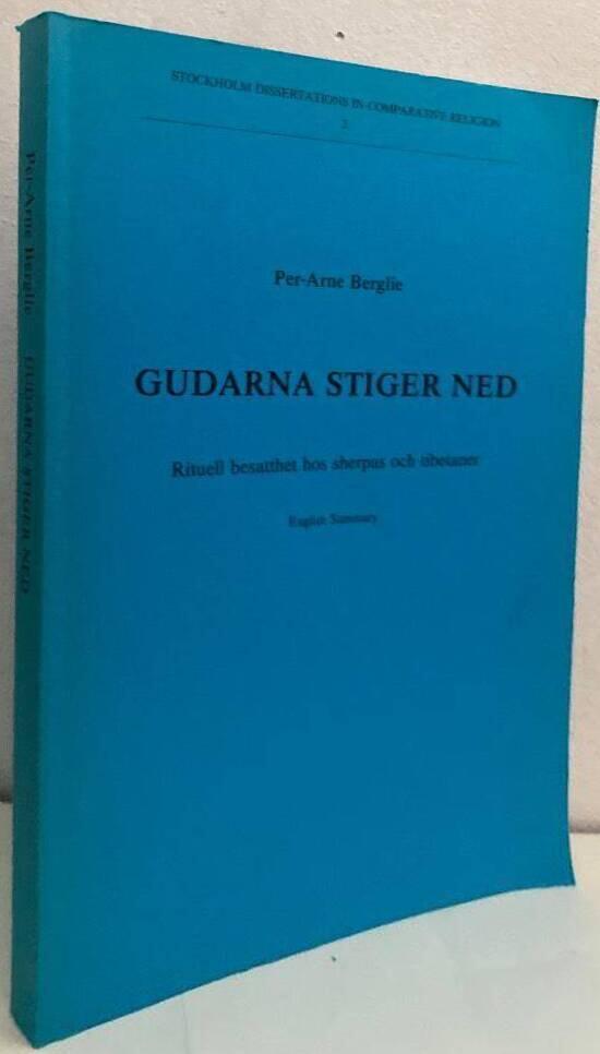 Gudarna stiger ned : rituell besatthet hos sherpas och tibetaner = [The gods descend] : [ritual possession among Sherpas and Tibetans]
