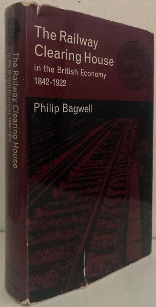 The Railway clearing house in the British economy 1842-1922