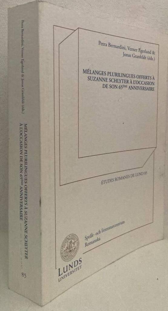M&eacute;langes plurilingues offerts &agrave; Suzanne Schlyter &agrave; l'occasion de son 65&egrave;me anniversaire