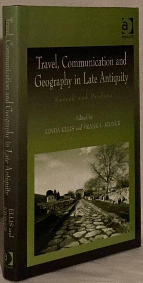 Travel, communication, and geography in late antiquity - sacred and profane