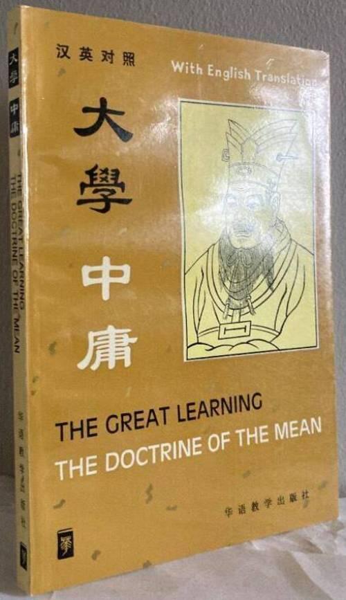The great learning ; The doctrine of the mean