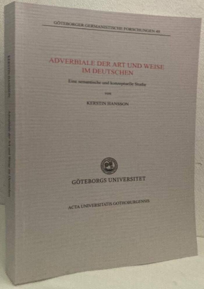 Adverbiale der Art und Weise im Deutschen : eine semantische und konzeptuelle Studie