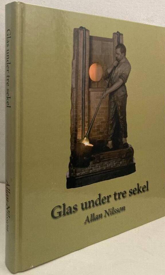 Glas under tre sekel