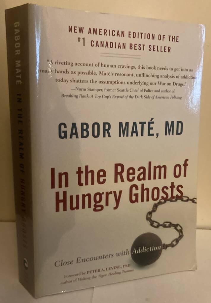 In the realm of hungry ghosts - close encounters with addiction