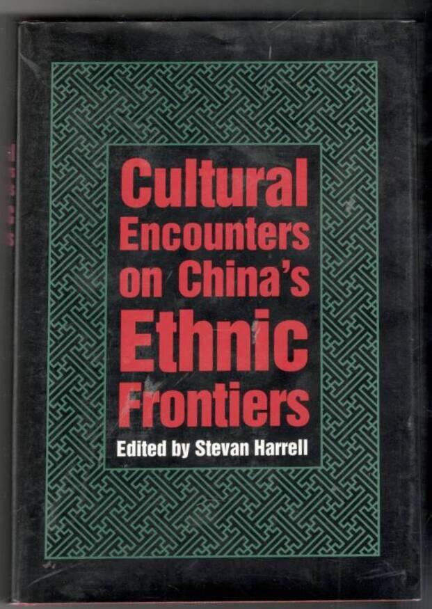 Cultural encounters on China's ethnic frontiers