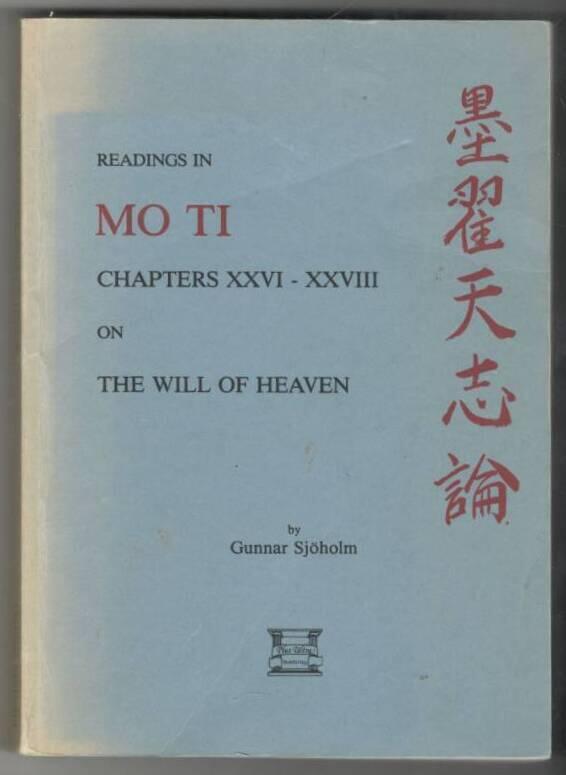Readings in Mo Ti : chapters xxvi-xxviii on the Will of heaven