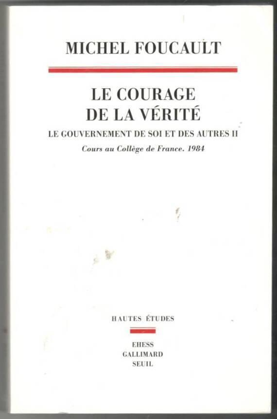 Le courage de la v&eacute;rit&eacute;