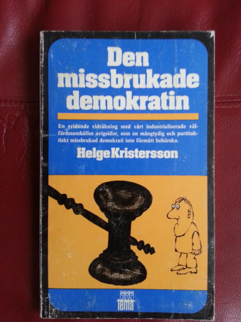 Den missbrukade demokratin