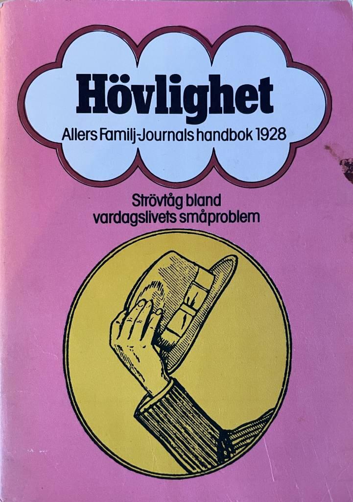 H&ouml;vlighet - str&ouml;vt&aring;g bland vardagslivets sm&aring; problem
