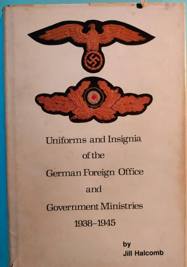 Uniforms and insignia of the German Foreign Office & government ministries, 1938-1945 to include the Government General of Poland and the Ministry for the Occupied Eastern Territories