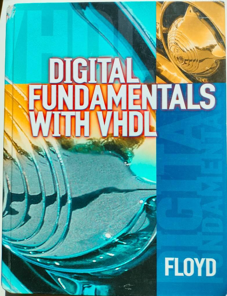 Digital Fundamentals with VHDL