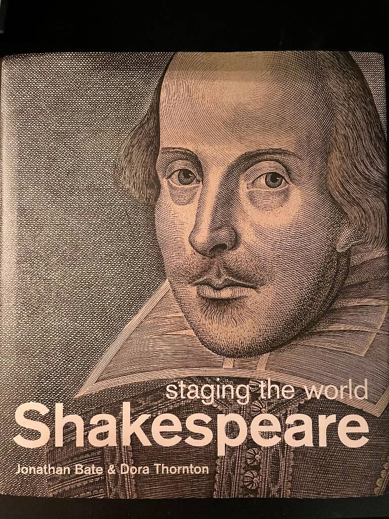 Shakespeare - staging the world