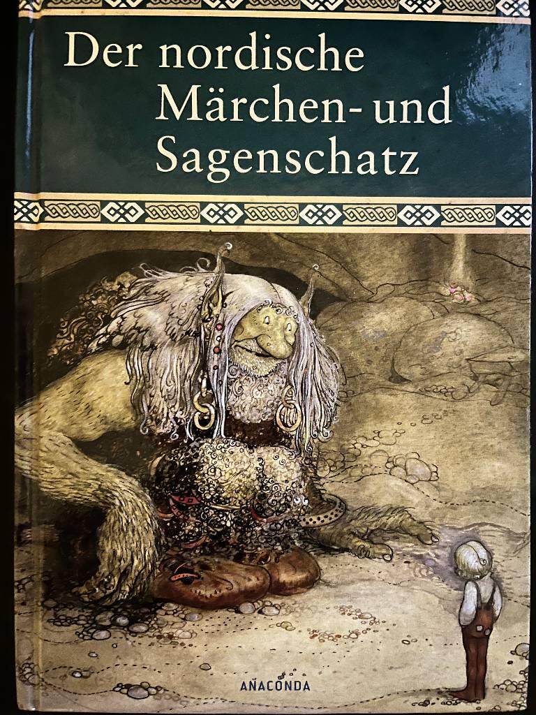 Der nordische M&auml;rchen- und Sagenschatz