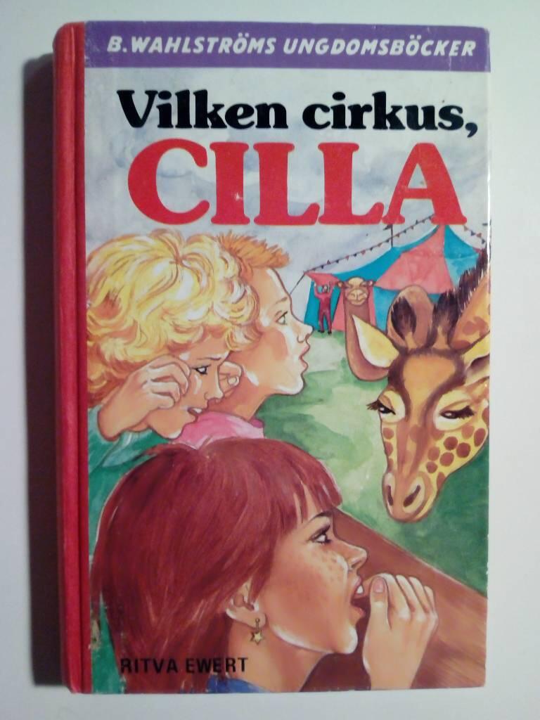 Vilken cirkus, Cilla