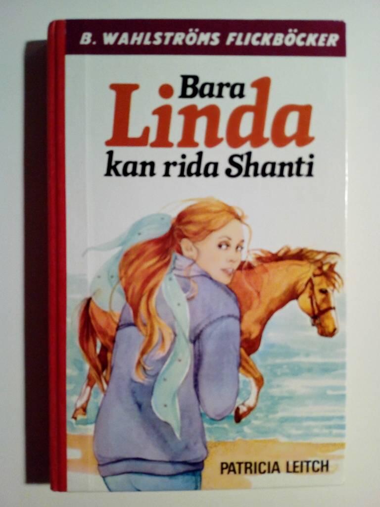 Bara Linda kan rida Shanti