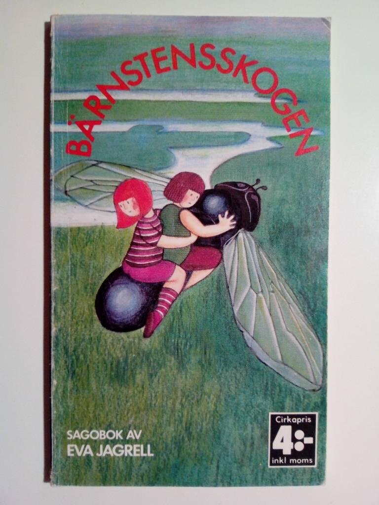 B&auml;rnstensskogen : [sagobok]