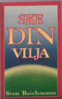Ske din vilja