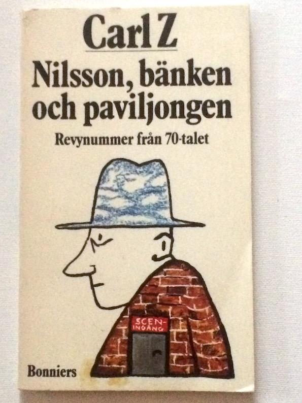 Nilsson, b&auml;nken och paviljongen : revynummer fr&aring;n 70-talet