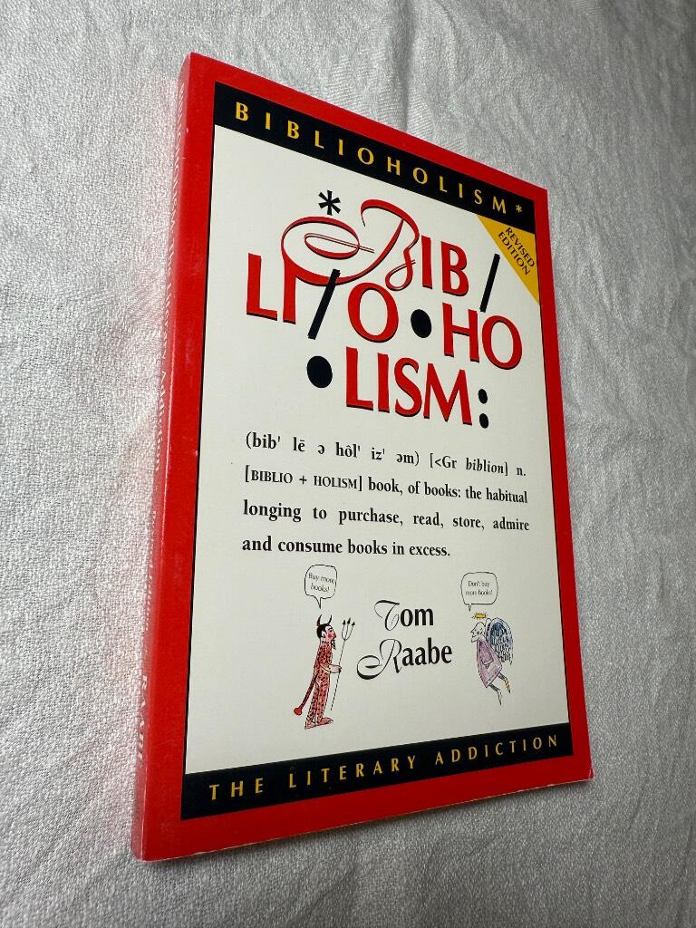 Biblioholism - the literary addiction