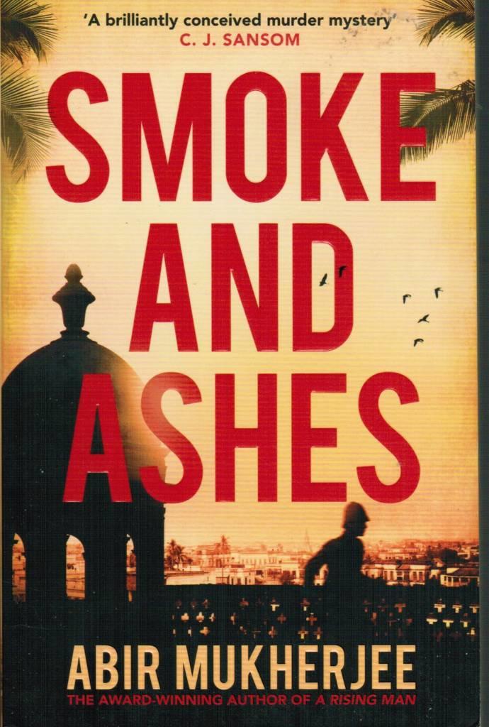 Smoke and ashes