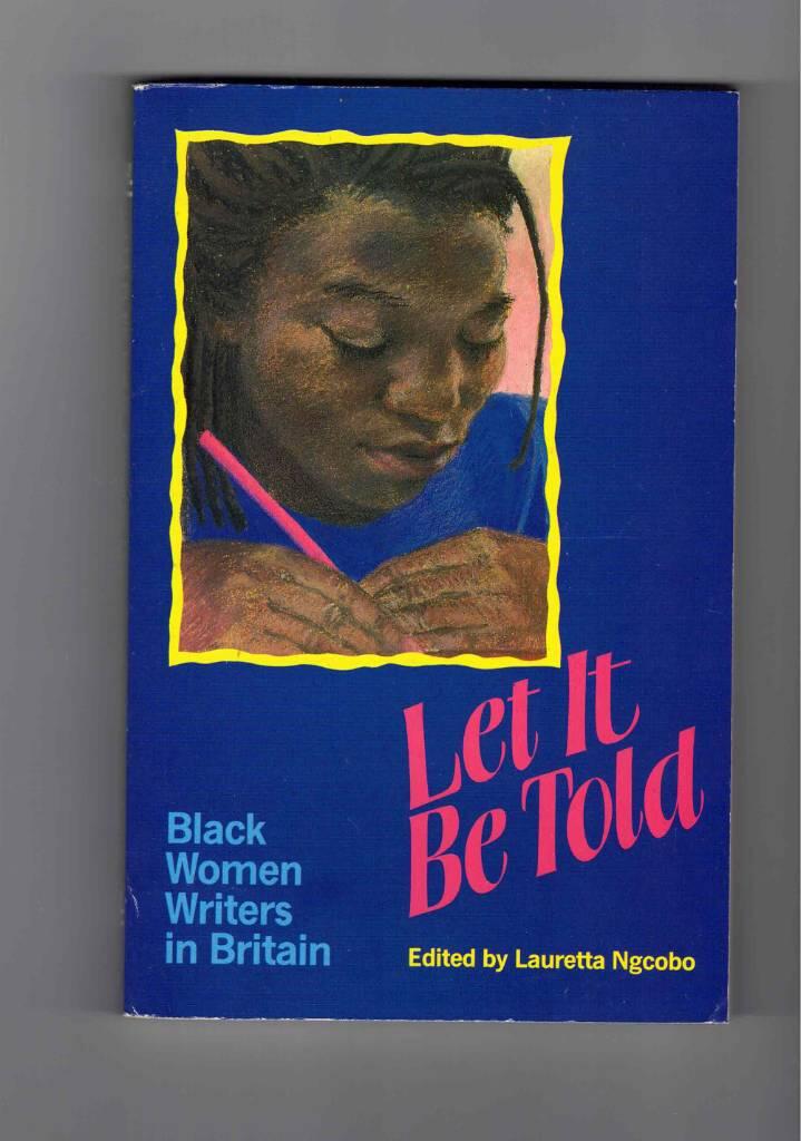 Let it be told - essays by black women in Britain