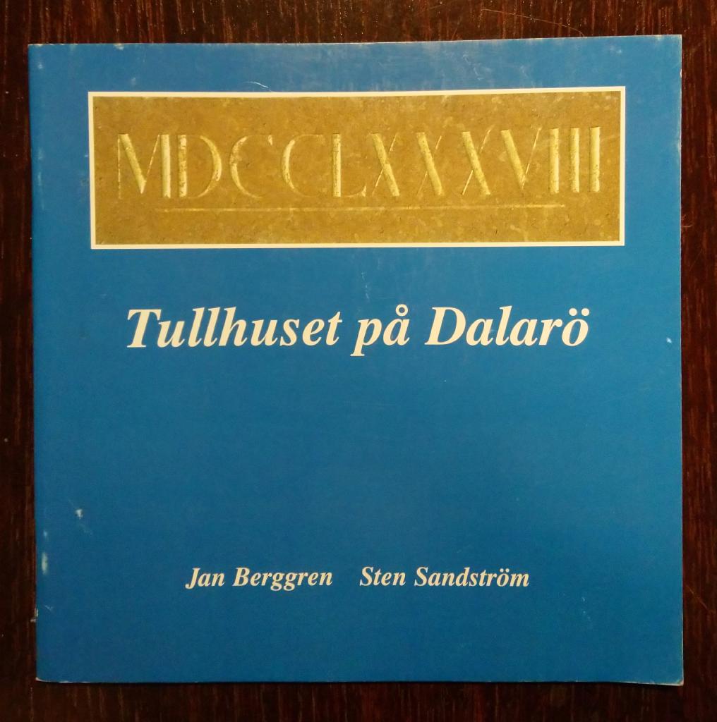 Tullhuset p&aring; Dalar&ouml;