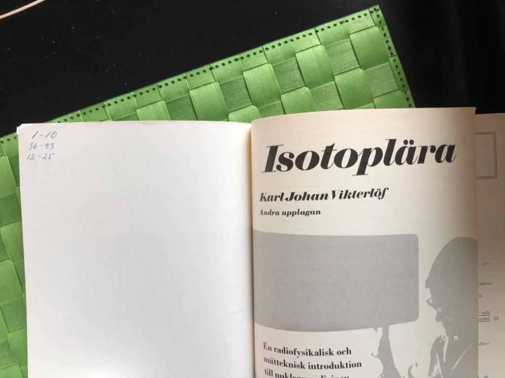 Isotopl&auml;ra : en radiofysikalisk och m&auml;tteknisk introduktion till nuklearmedicinen