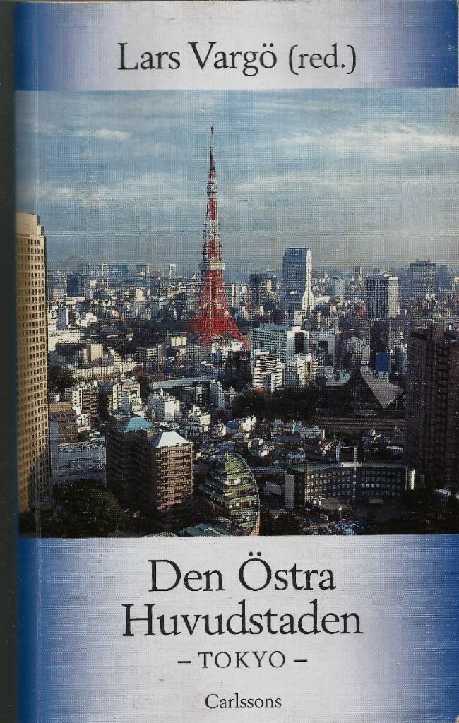 Den östra huvudstaden : [Tokyo]