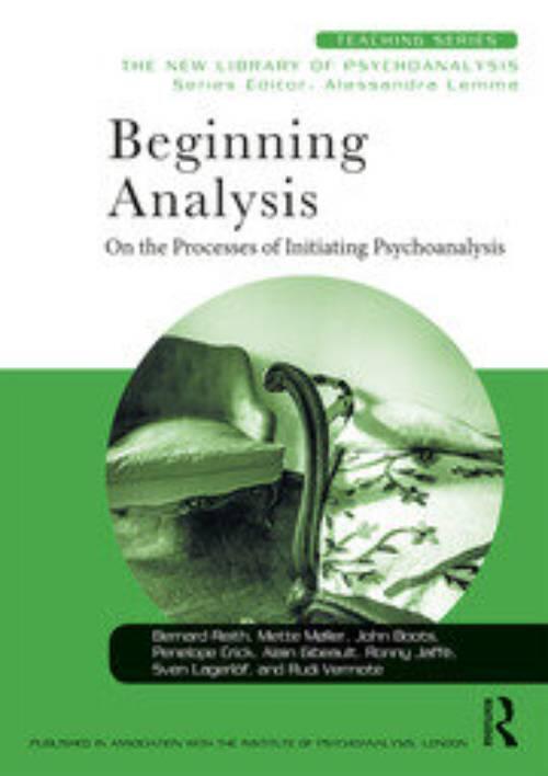 Beginning analysis - on the processes of initiating psychoanalysis